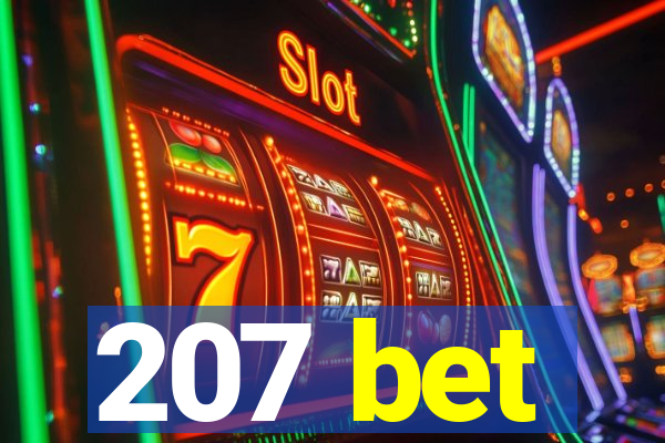 207 bet